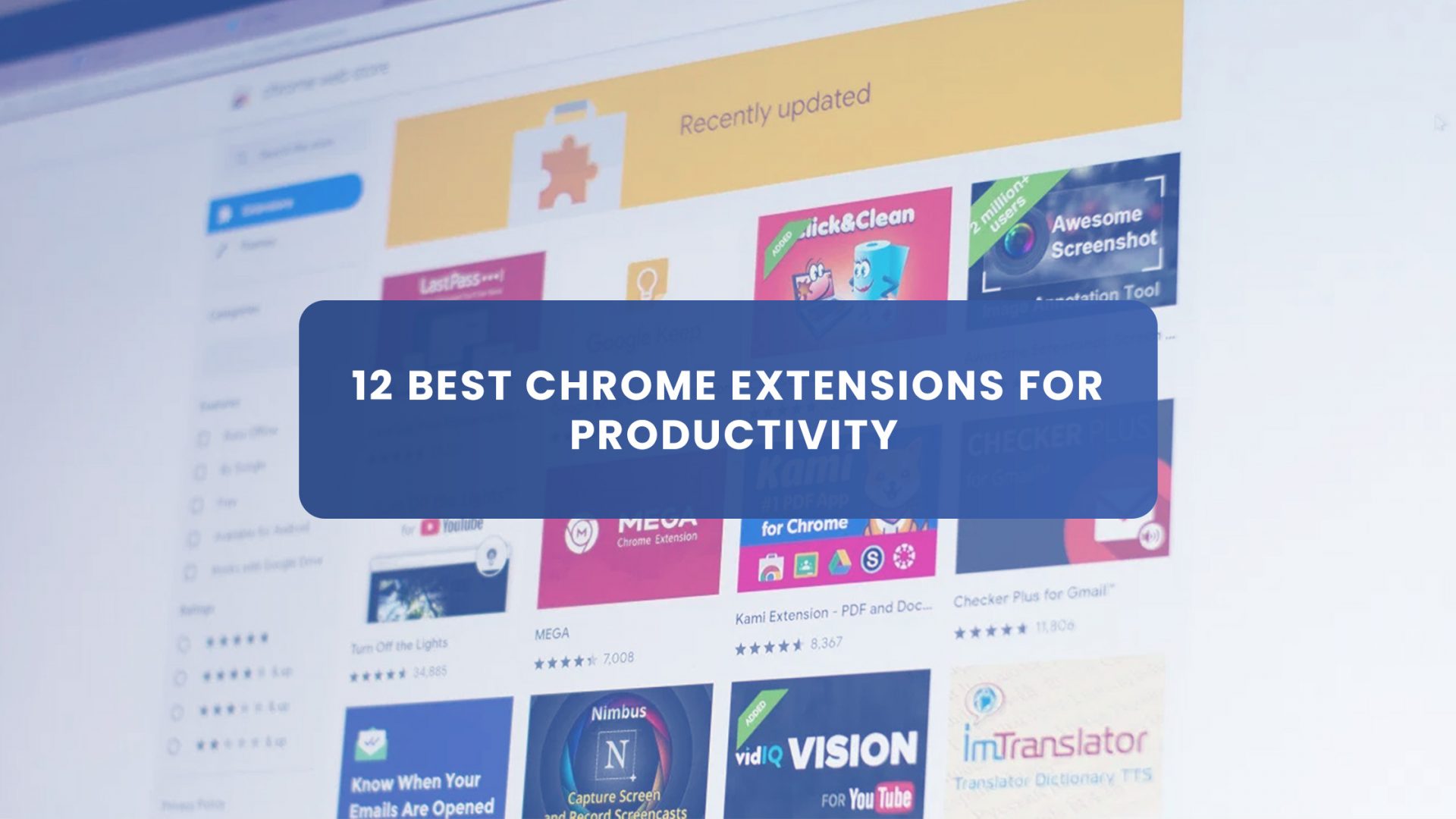 12 Best Chrome Extensions for Productivity
