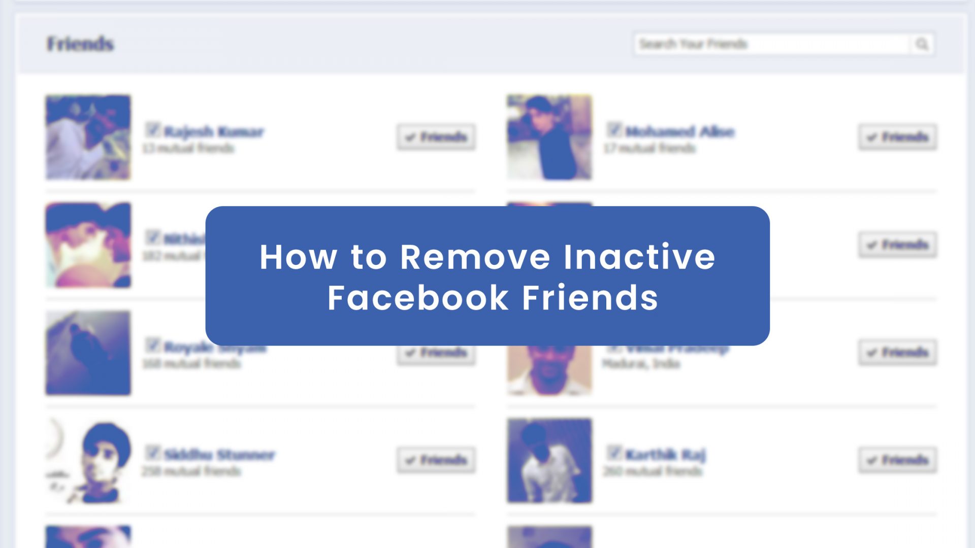 How to Remove Inactive Facebook Friends (24) - Group Leads Blog