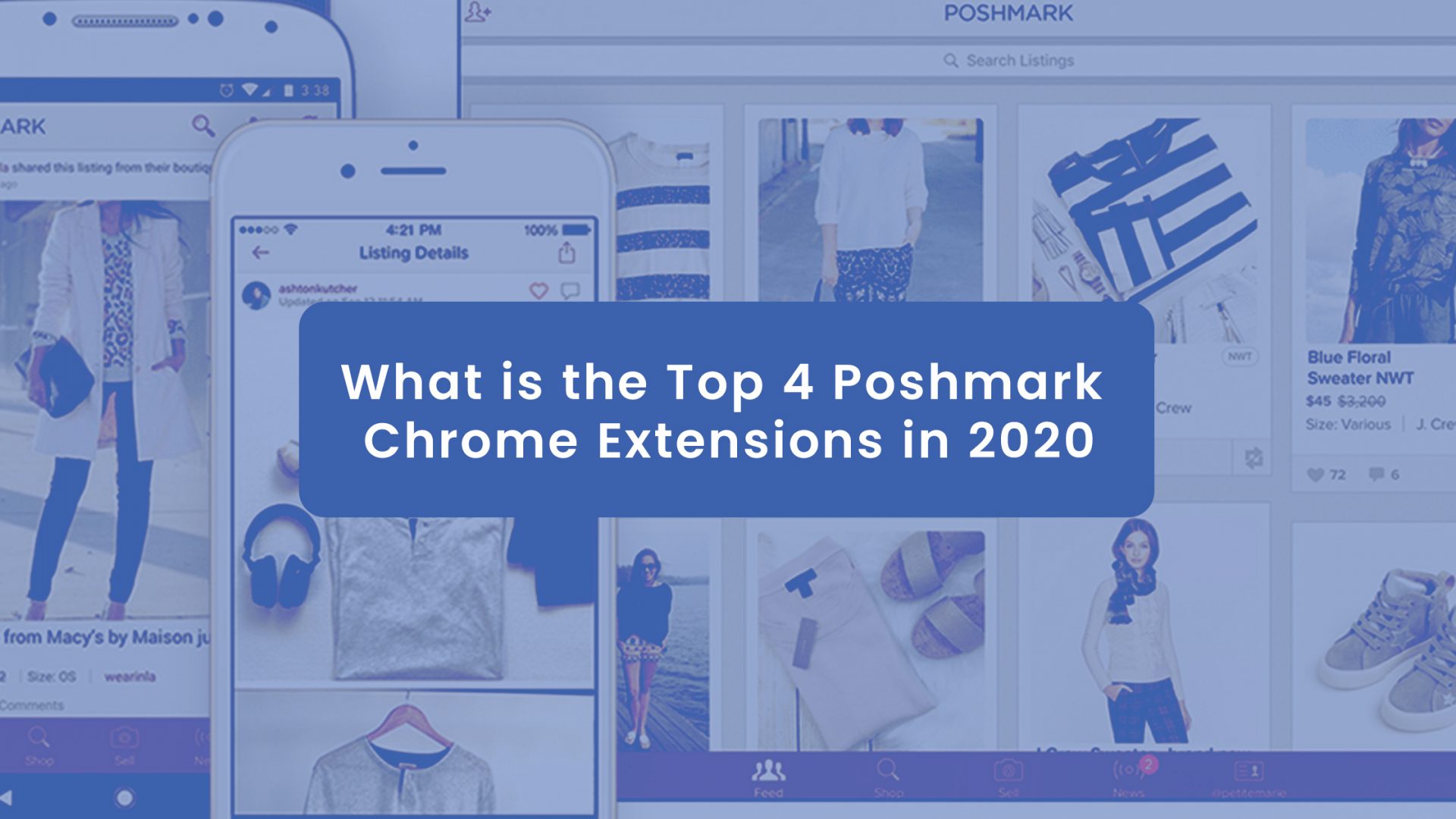 What are the Top 4 Poshmark Chrome Extensions in 2021?