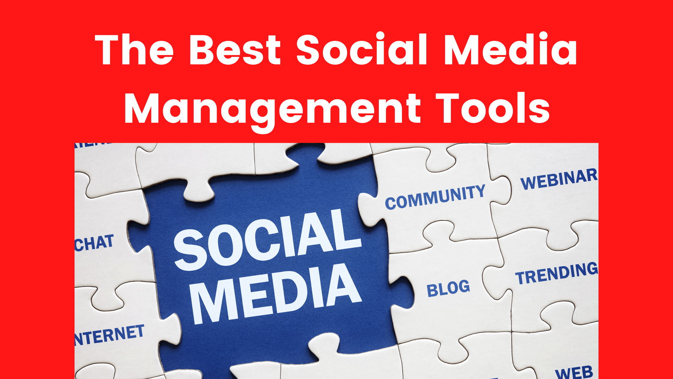 The 15 Best Social Media Management Tools (2021)