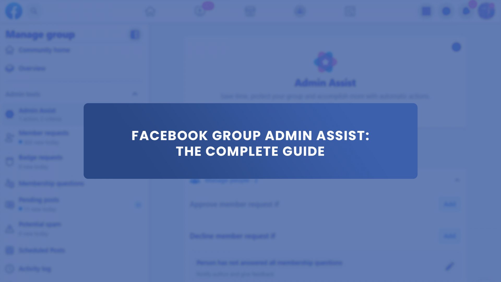 Facebook Group Admin Assist