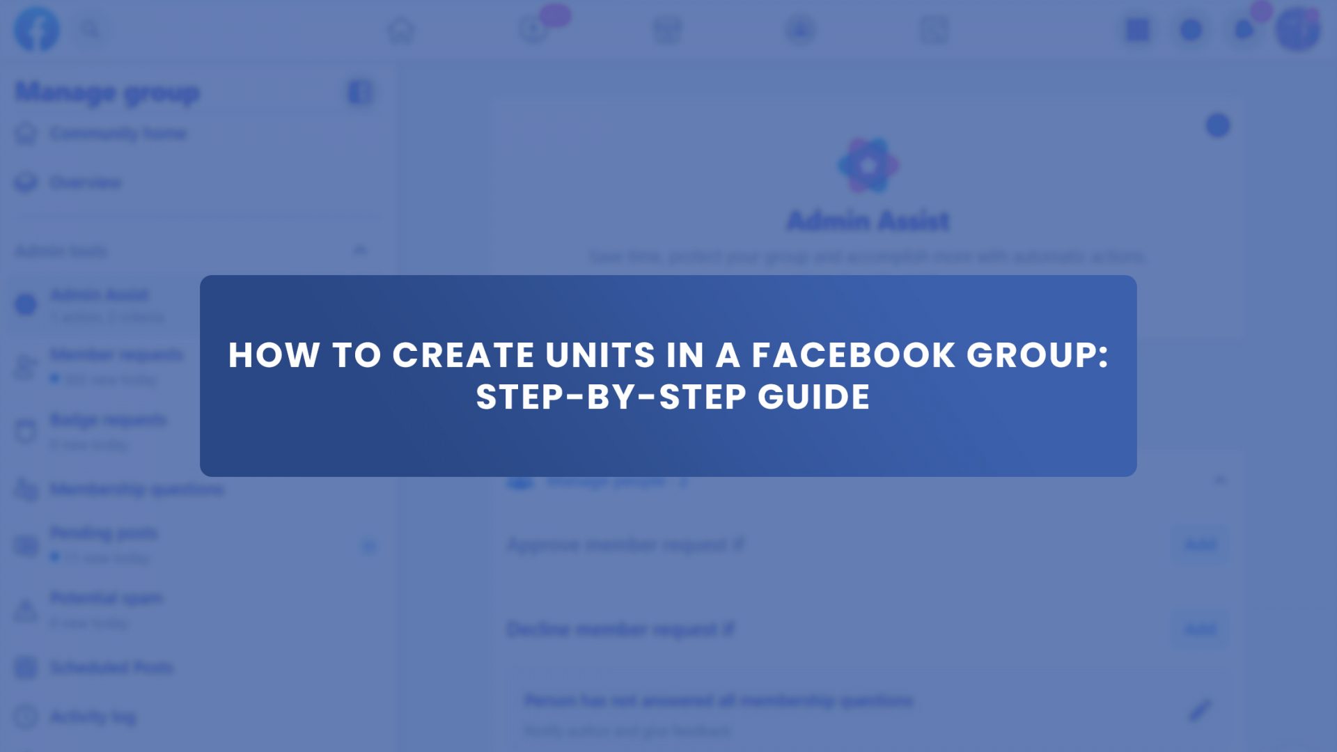 How To Create Units In a Facebook Group- Step-by-Step Guide
