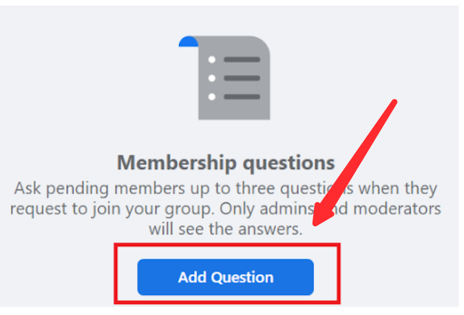 Click add question - A Comprehensive Guide to Facebook Group Membership Questions with Examples