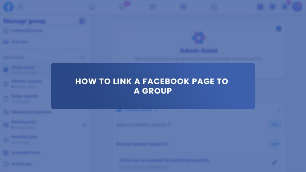 How To Link A Facebook Page To A Group Group Leads Blog