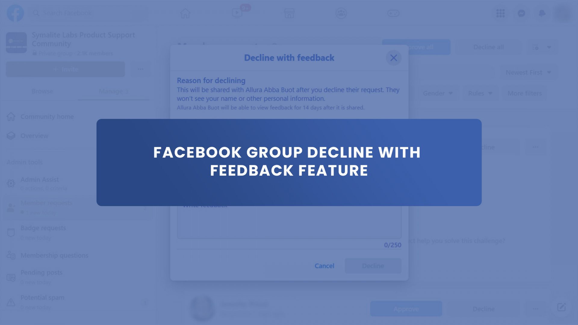Facebook group decline with feedback feature
