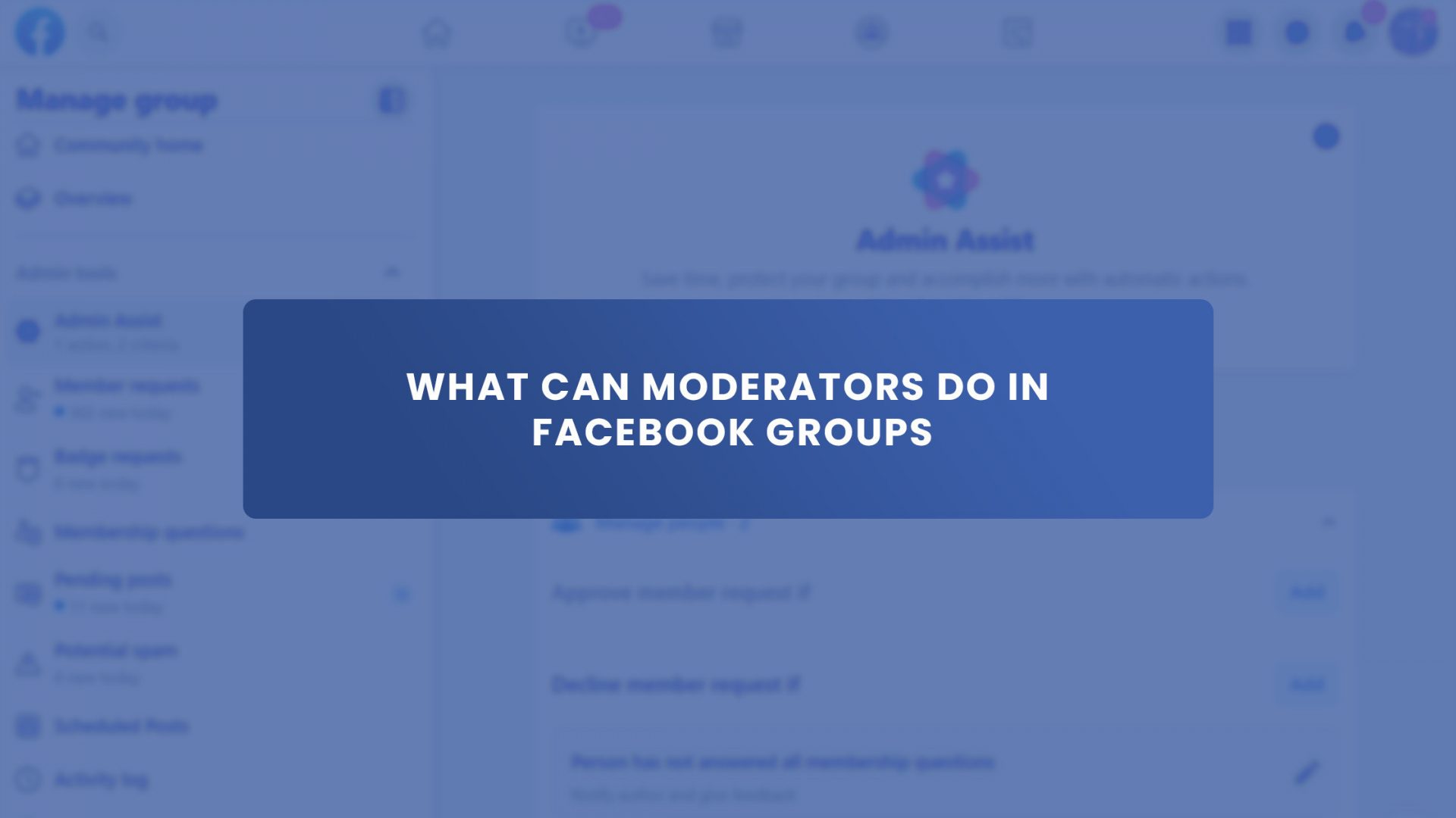 What can moderators do in Facebook groups
